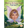 What Do We Know about Fairies?