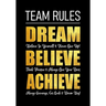 Team Rules - Dream - Believe - Achieve: Motivational Company Gifts for Employees - Coworkers - Office Staff Members Inspirational Teamwork Gift