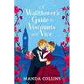 A Wallflower's Guide to Viscounts and Vice