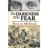 The Darkness You Fear: A Virginia Reed Adventure