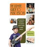 The Ultimate Guide to Music Lessons
