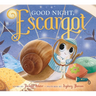 Good Night, Escargot