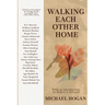 Walking Each Other Home