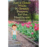 90 Breath Prayers for Healthcare Professionals