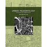 Urban Paleontology: Evolution of Urban Forms