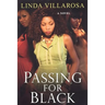 Passing for Black