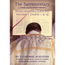 The Sacramentary (Liber Sacramentorum): Vol. 1: Historical & Liturgical Notes on the Roman Missal