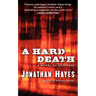 A Hard Death
