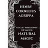 Occult Philosophy or Magick - Natural Magic
