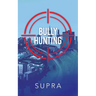 Bully Hunting