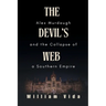 The Devil's Web: Alex Murdaugh and the Collapse of a Southern Empire