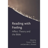 Reading with Feeling: Affect Theory and the Bible