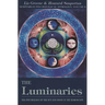 The Luminaries: The Psychology of the Sun and Moon in the Horoscope, Vol 3