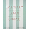 Everybody Loves Stripes: Decorating Between the Lines