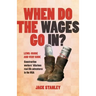 When Do the Wages Go In?