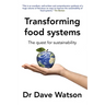 Transforming Food Systems: The Quest for Sustainability
