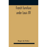 French Furniture Under Louis Xv