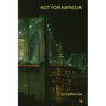 Not for Amnesia