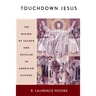 Touchdown Jesus
