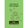 The Trial of Peter Zenger