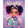 Sparkle and Friends: A Positive Affirmation Coloring Book for Girls