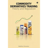 Commodity Derivatives Trading: Theory and Regulation