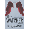The Watcher: Books 1-3