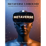 Metaverse Unbound