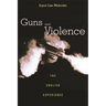Guns and Violence: The English Experience