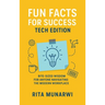 Fun Facts For Success: Tech Edition