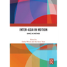 Inter-Asia in Motion: Dance as Method