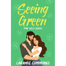 Seeing Green: Pine Hills Book 3
