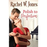 Polish to Perfection