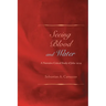 Seeing Blood and Water