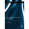The Sustainable Economics of Elinor Ostrom: Commons, contestation and craft