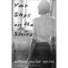 Your Steps on the Stairs