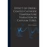 Effect of Oxide-coated Cathode Temperature Variation in Cavuum Tubes.