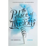 The Palace of Illusions: Stories