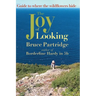 The Joy of Looking: Guide to where the wildflowers hide