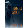 Twisted Souls