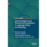 Epistemological and Theoretical Foundations in Language Policy and Planning