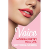 Voice: Modern poetry. Real life.