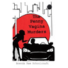 The Penny Vagina Murders
