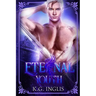Eternal Youth: An Eternal Novel