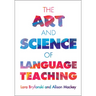 The Art and Science of Language Teaching