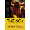 The 60s: The Story of a Decade