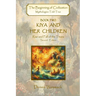 Kiya and Her Children: Rise and Fall of the Titans, Second Edition