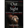 Out of Sight: An Undercover Investigator's Fight for Animal Rights and Her Own Survival