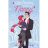 Giles Ashby Needs A Nanny: Nannies of New York Book 2