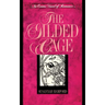 The Gilded Cage